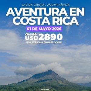 Costa Rica - Volcanes y Tortugas - Salida Grupal Acompañada